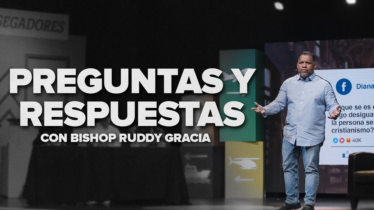 Preguntas y Respuesta | Bishop Ruddy Gracia