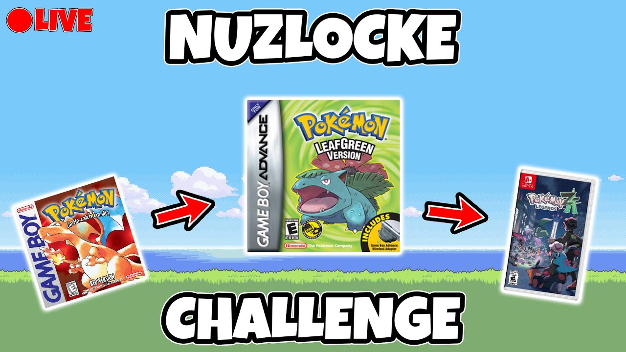 Return to Nuzlocke All Gens! | 3/18 | Current: Leaf Green