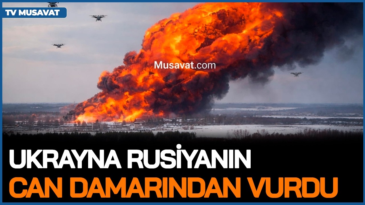 Ukrayna Rusiyanın CAN DAMARINDAN vurdu: Şok görüntülər YAYILDI