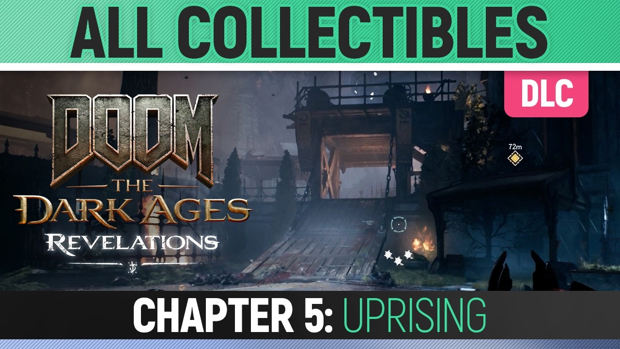 DOOM: The Dark Ages - Revelations DLC - Chapter 5: Uprising - All Secrets & Collectibles