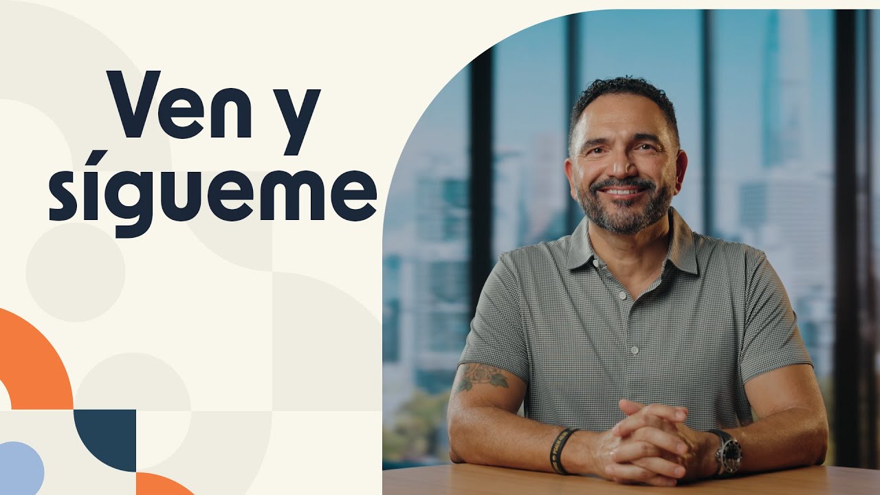 Ven y Sígueme