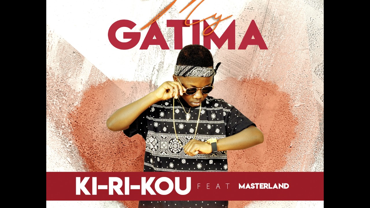 kirikou - My gatima ft. Masterland (Official Audio)