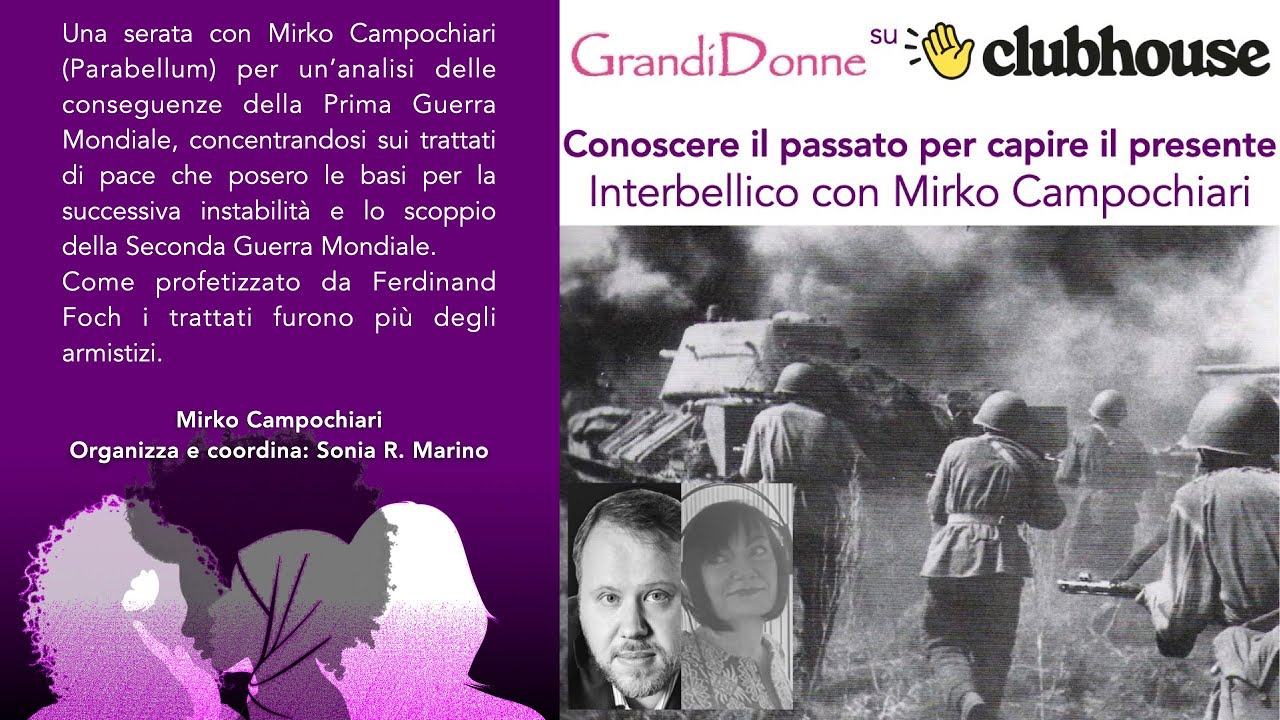 Conoscere il passato per capire il presente: Interbellico con Mirko Campochiari, Parabellum