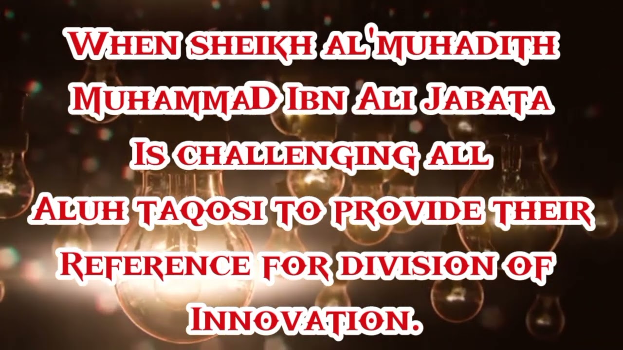 Sheikh al'muhadith Muhammad Ibn Ali Jabata challenge for aluh taqosim