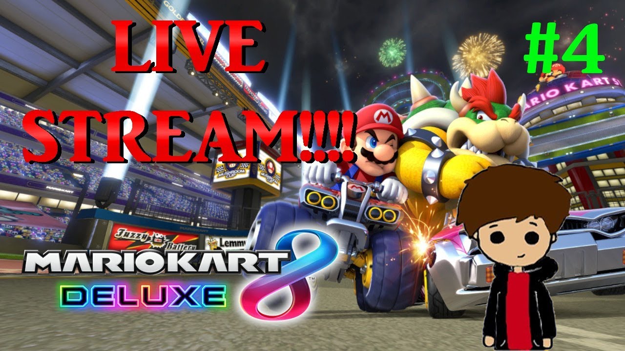 Hailbot Live! Mario Kart 8 DELUXE! Stream #4