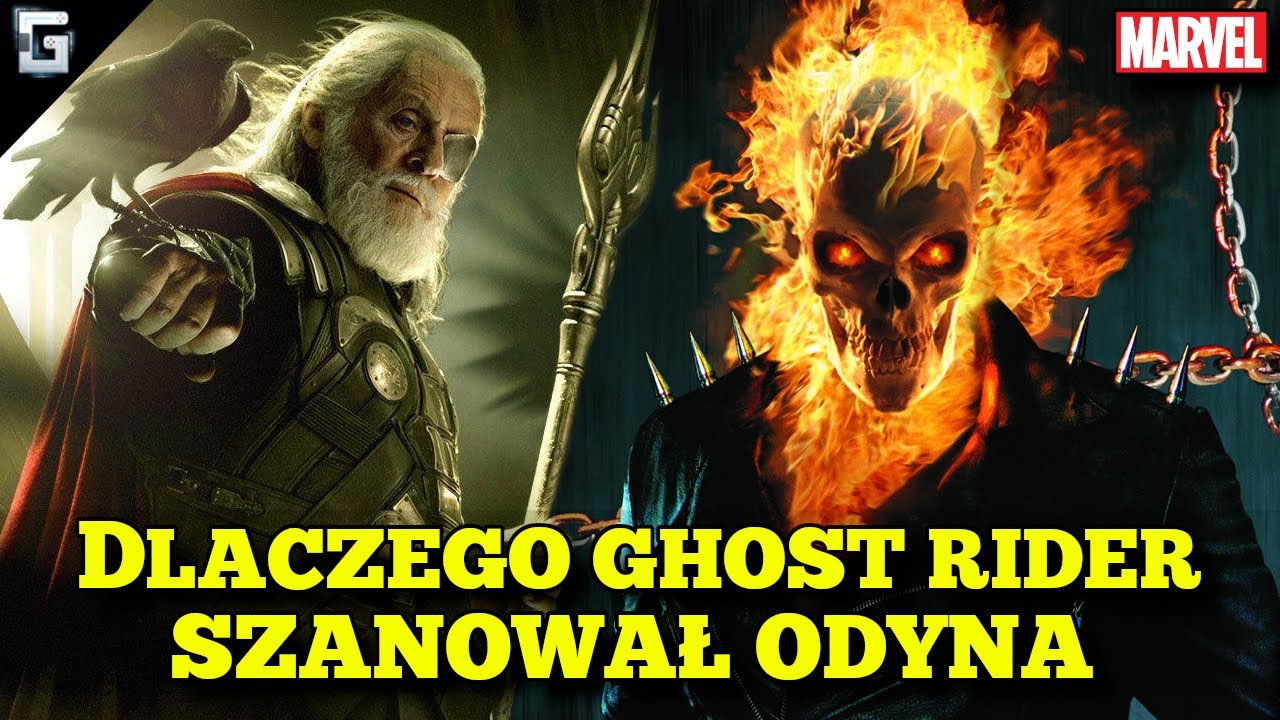 Dlaczego Ghost Rider Szanował Odyna?