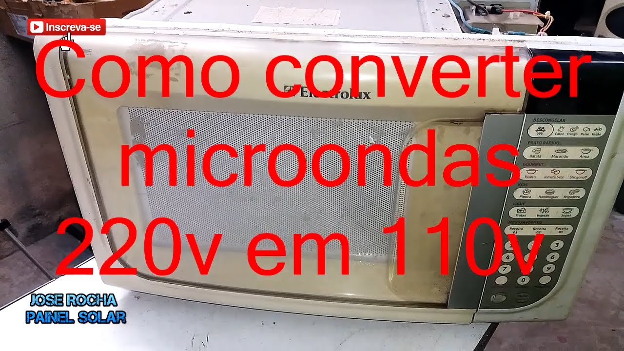 COMO TRANSFORMAR?? Microondas para 220 Volts ou Para 110 Volts
