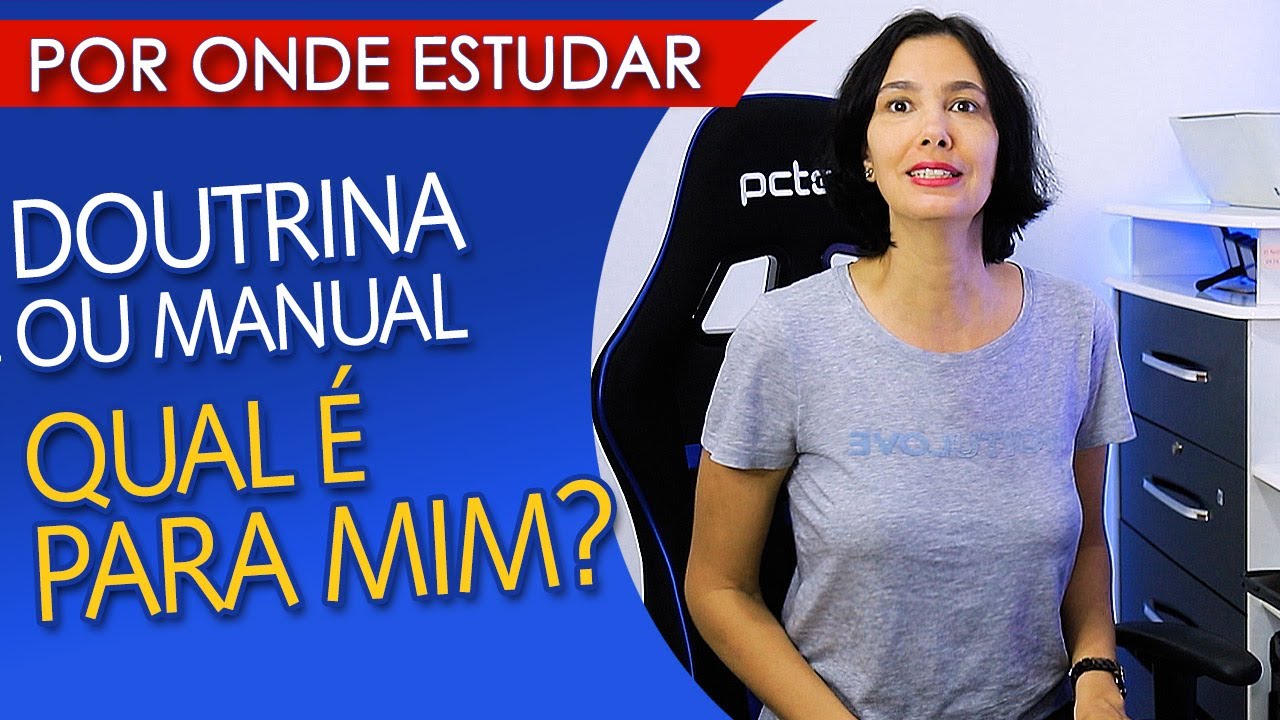 POR QUAL VOCÊ DEVE ESTUDAR? MANUAL ou DOUTRINA?