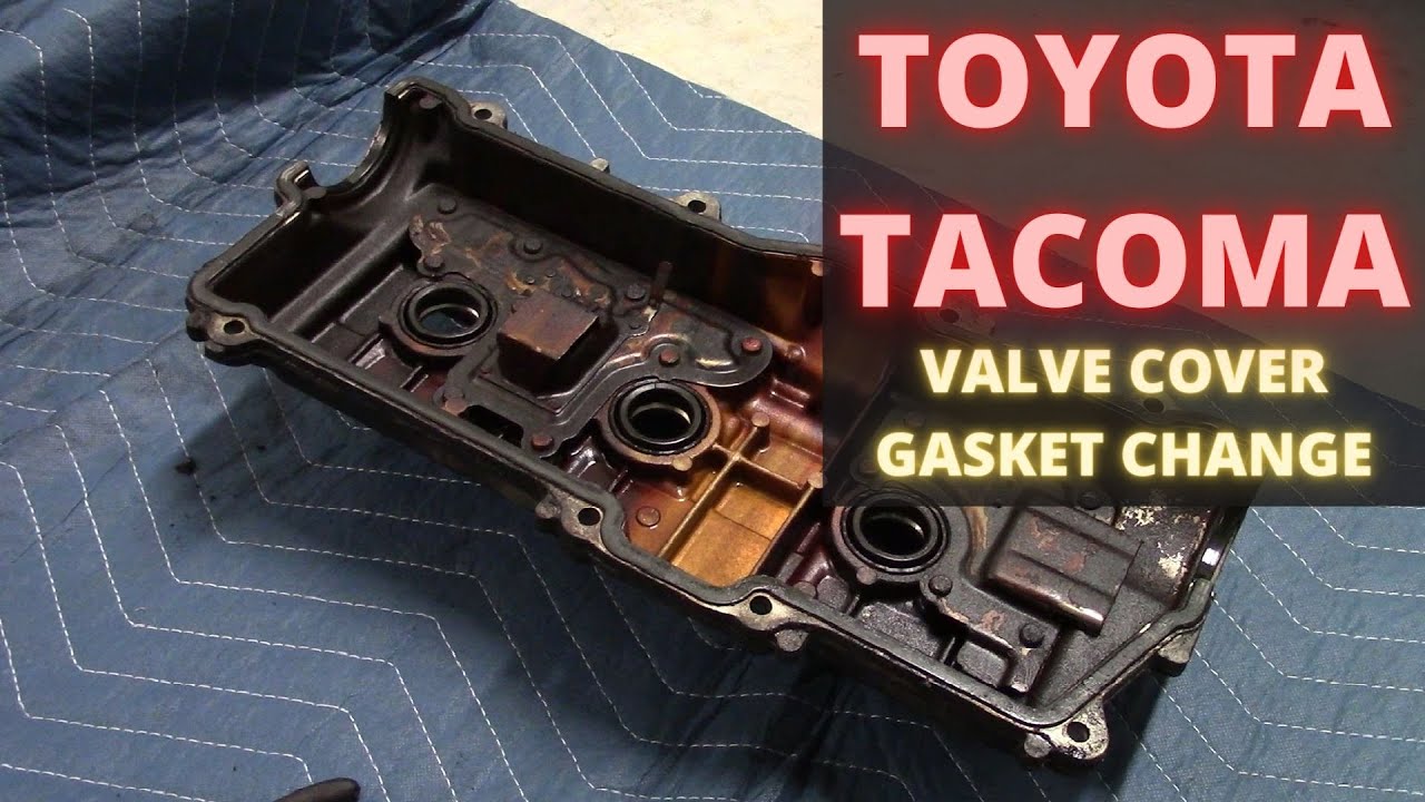 Toyota Tacoma / 4Runner Valve Cover Gasket Replacement | 3.4L V6