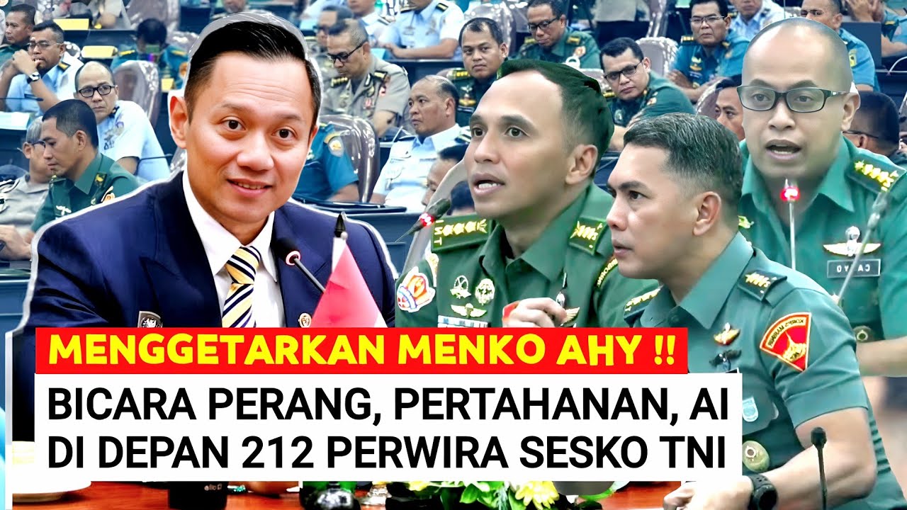 DAHSYAT Menko AHY di Depan 212 Perwira SESKO TNI Bicara Perang, Pertahanan, AI & Infrastruktur