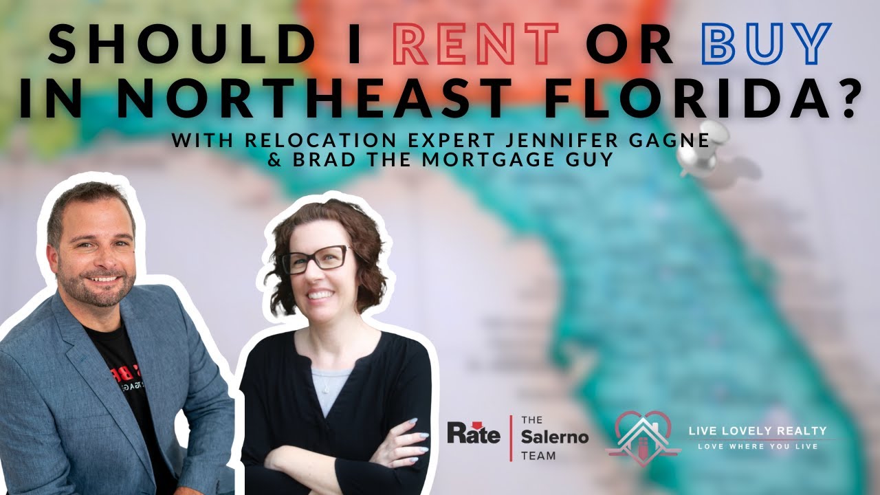 Should You Keep Renting or Buy Your First Home? | Moving to Northeast Florida with Jennifer Gagne