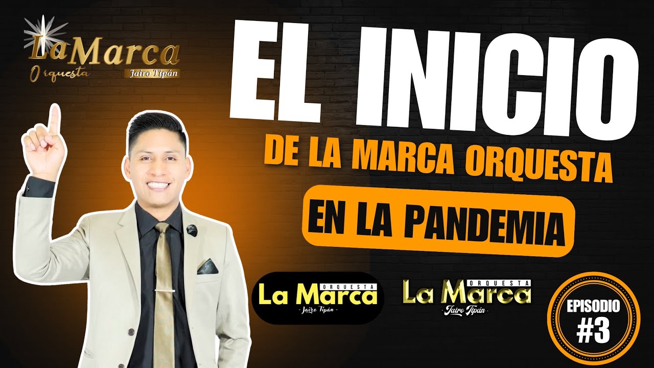 La verdadera historia de La Marca Orquesta Episodio 3