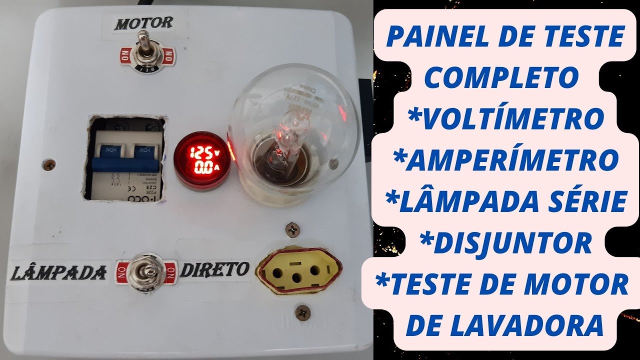🚨 painel de teste completo | voltímetro e amperímetro digital, lâmpada em série e teste para motores