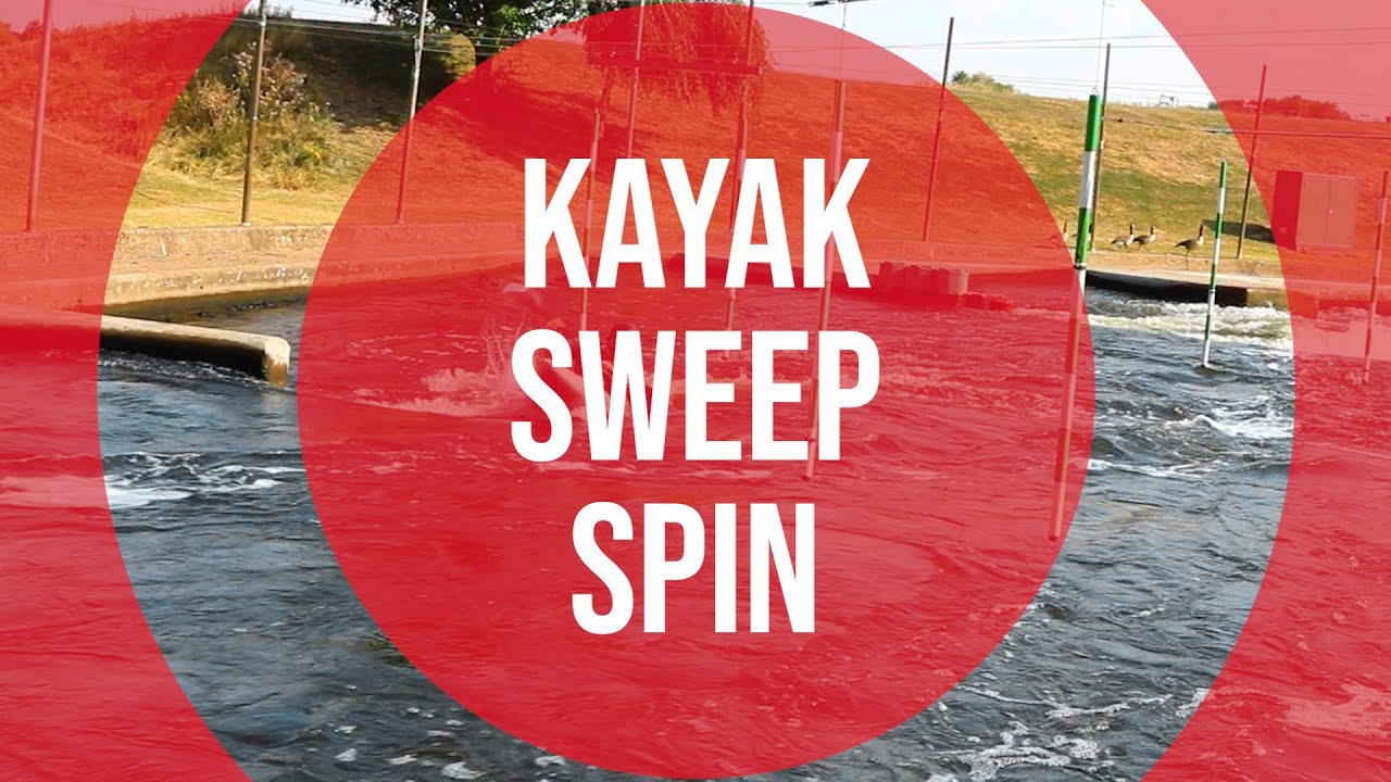 Kayak Sweep Spin
