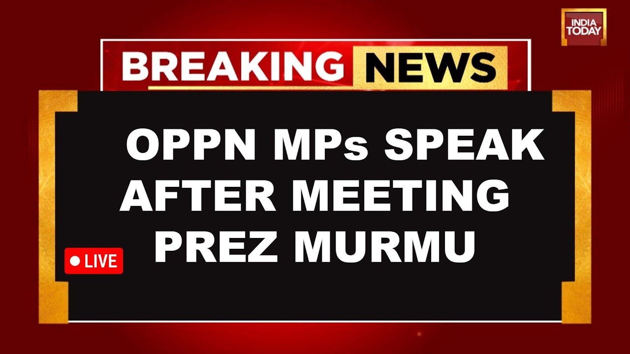 SIR Storm In Delhi LIVE: Oppn MPs Meet Prez Murmu Over CEC Gyanesh Kumar, Speak To Media After Meet