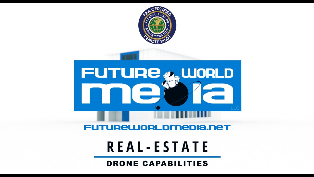 Future World Media Real Estate Drone Capabilities in 2026