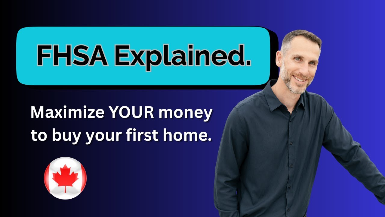 FHSA Explained: How Canada’s First Home Savings Account Works for First-Time Buyers