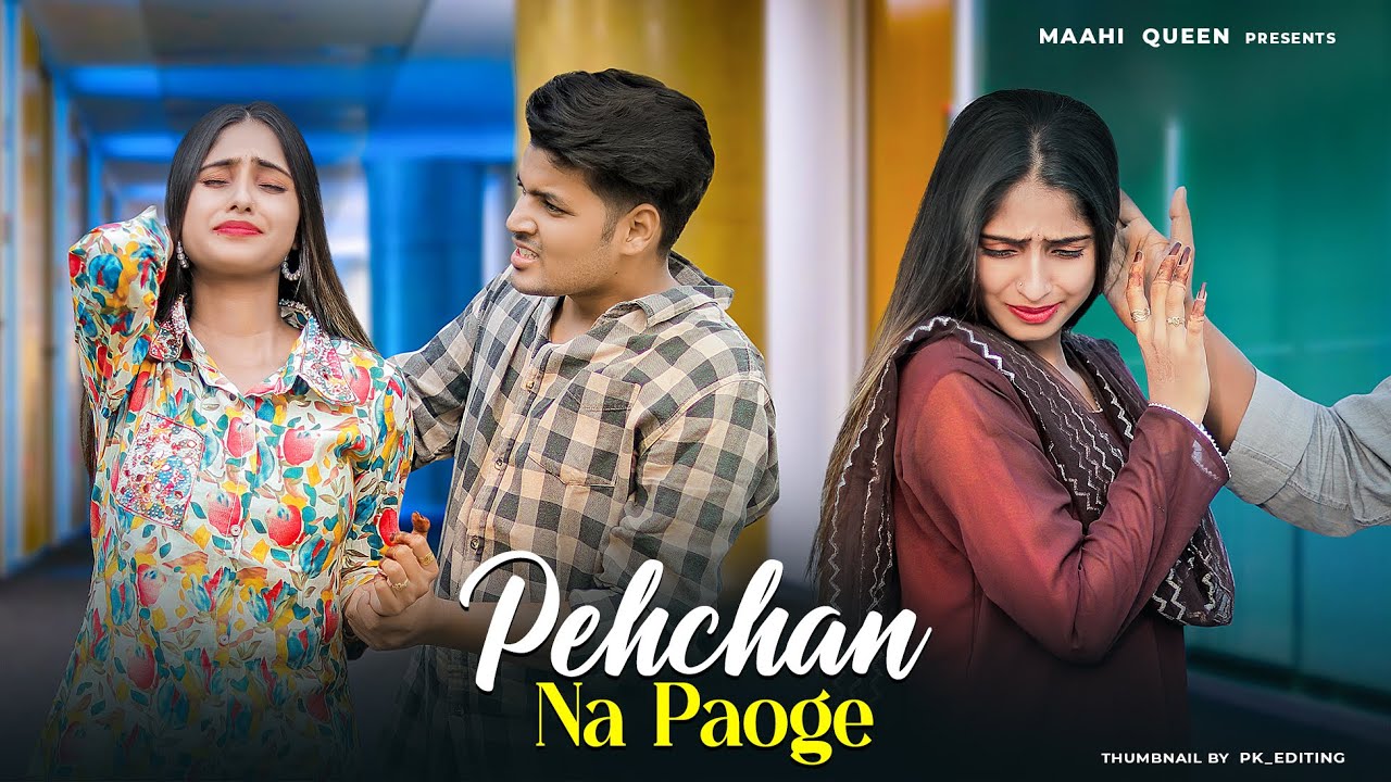 Pehchan Na Paoge | Sad Love Story | Hardil Pandya | Maahi Queen | Latest Song | O Chhor Ke Jane Vale