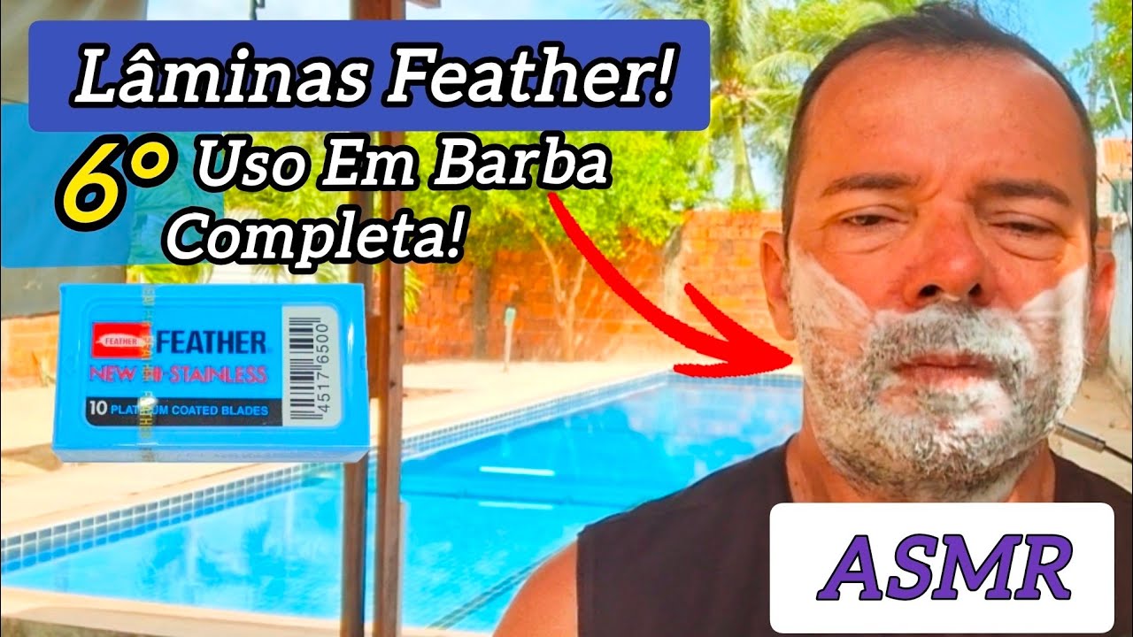 ASMR - 6º BARBEAR MATINAL Lâminas FEATHER, as MAIS AFIADAS do Mundo?! Quantas BARBAS ELA Vai FAZER?