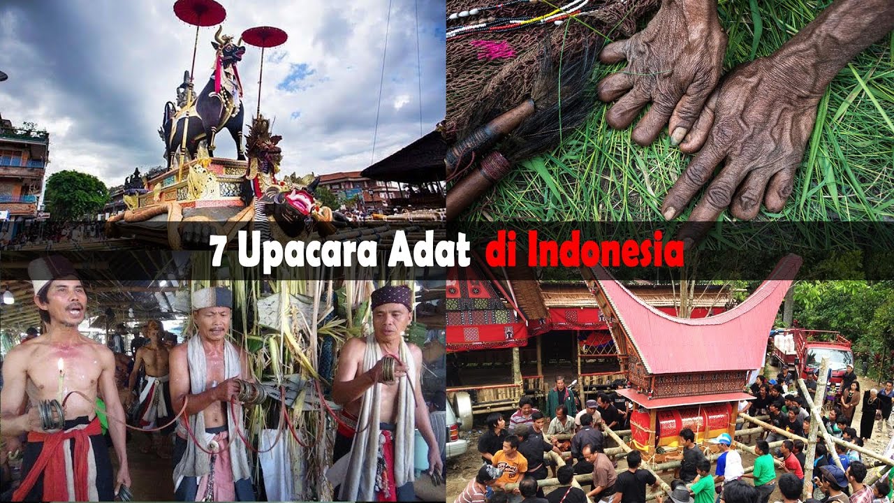 7 Upacara Adat di Indonesia dan Penjelasannya