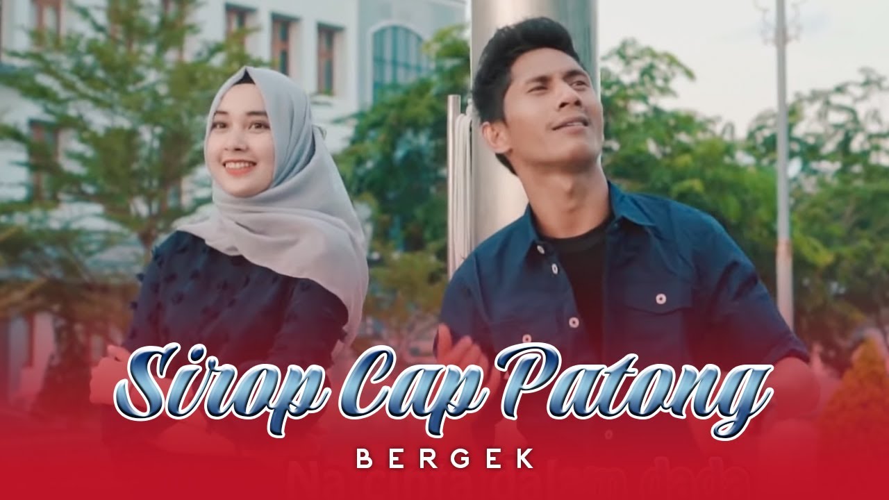 Bergek - Sirop Cap Patong (Official Music Video)