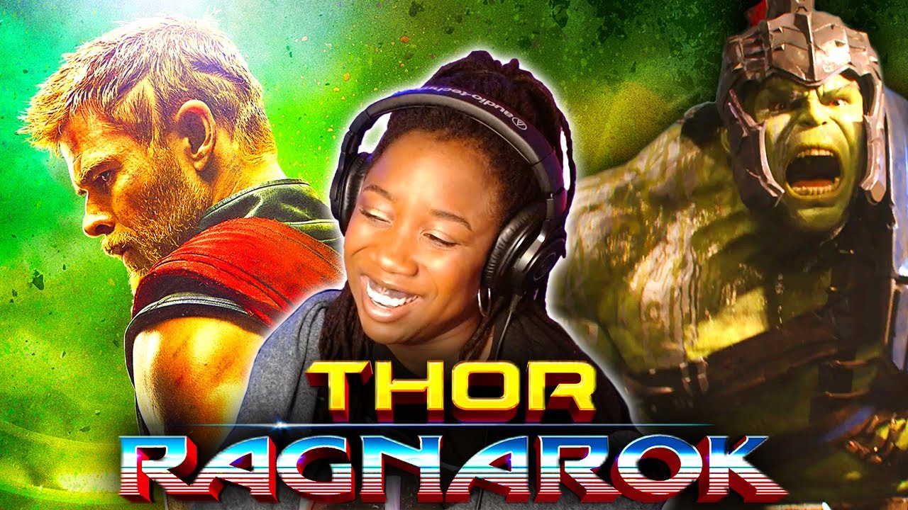 watching *THOR RAGNAROK* for the first time!