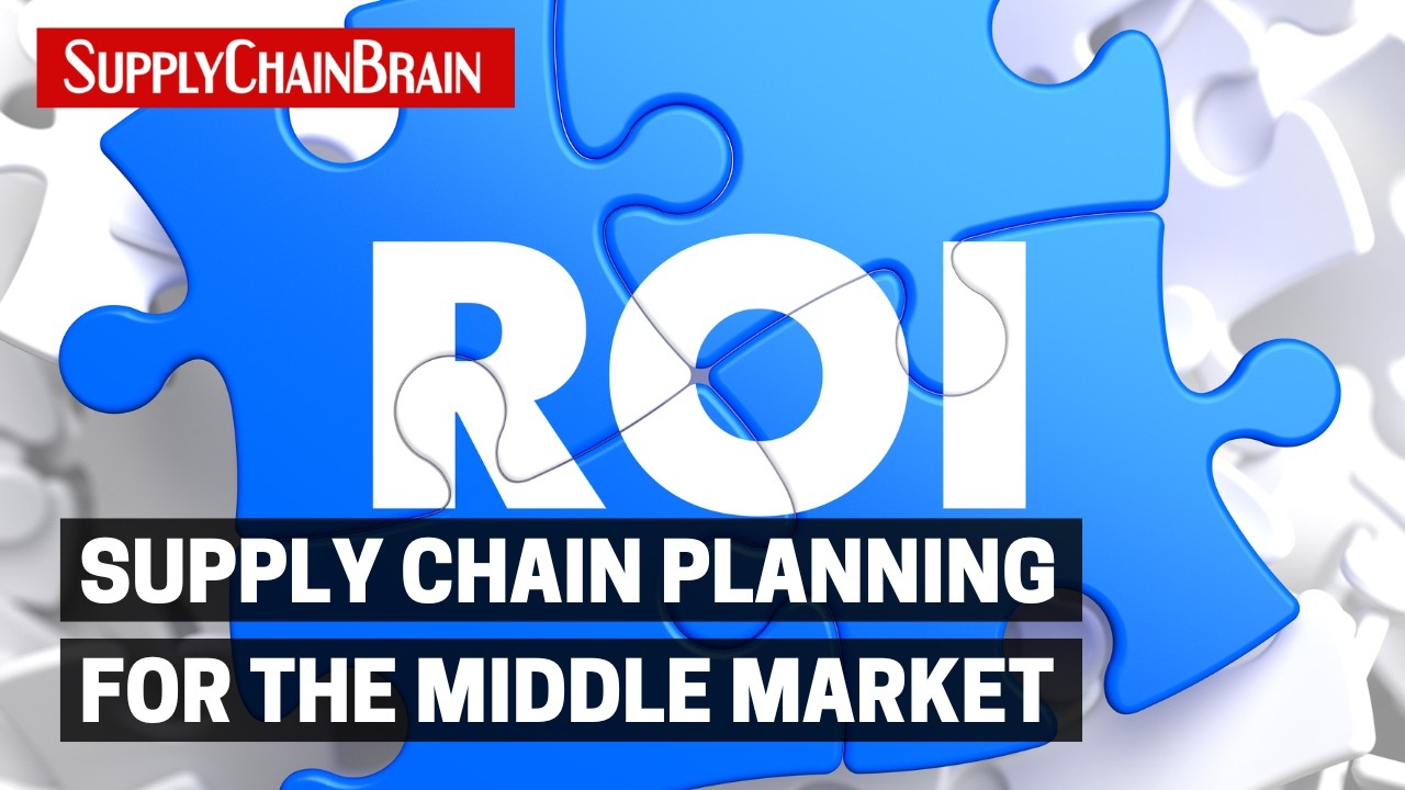 Supply Chain Planning for the Middle Market