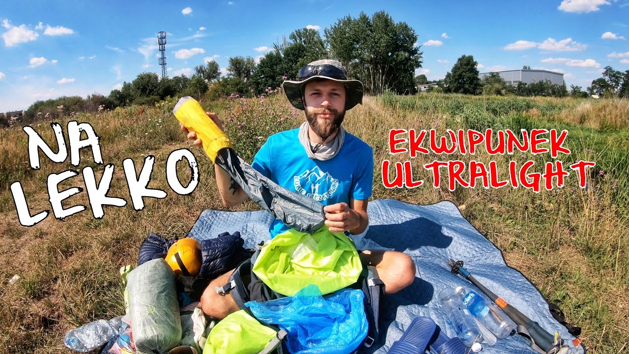 #102 Ekwipunek w g&oacute;ry NA LEKKO! (Ultralight)