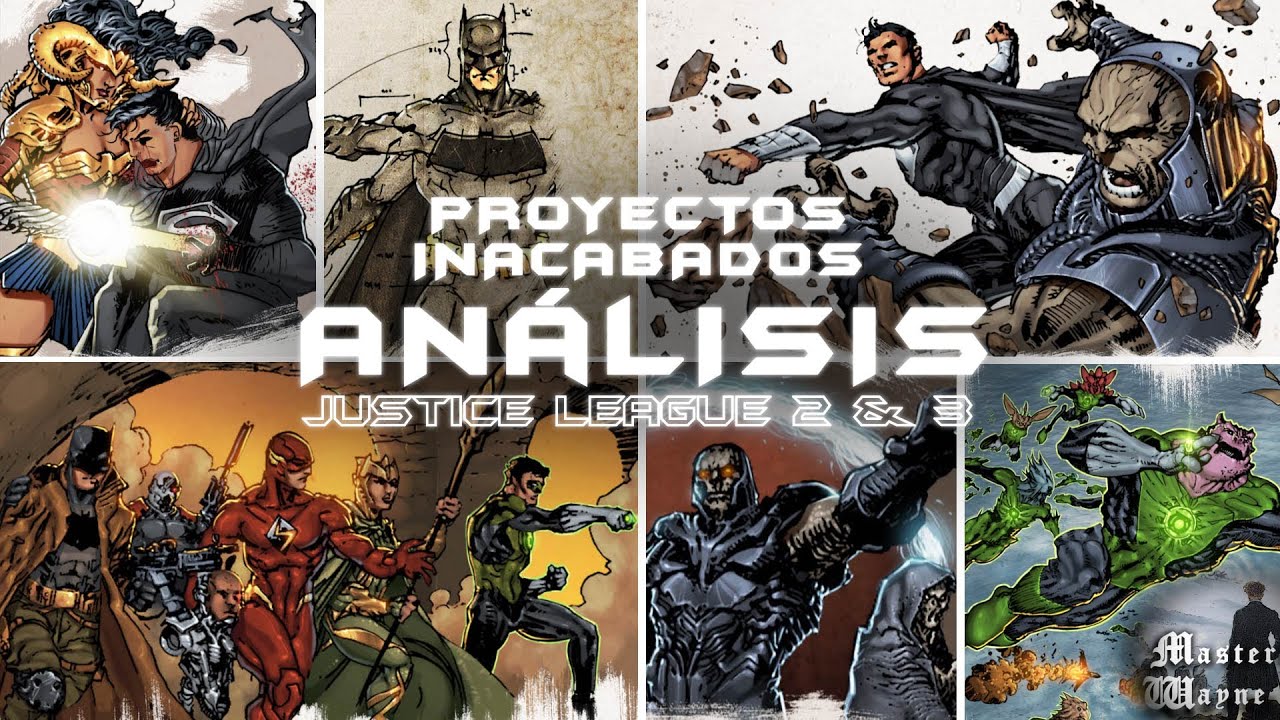 ANÁLISIS Justice League 2 y 3 - Historia y storyboards de 2015 - Zack Snyder  