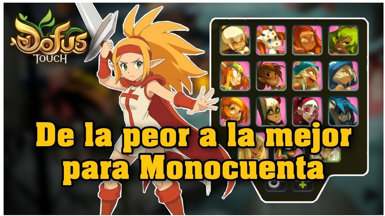 &iquest;Cu&aacute;l es la mejor clase para comenzar en 2025? - Dofus Touch 