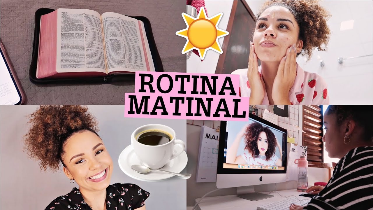 MINHA ROTINA DA MANH&Atilde; | por Ana L&iacute;dia Lopes