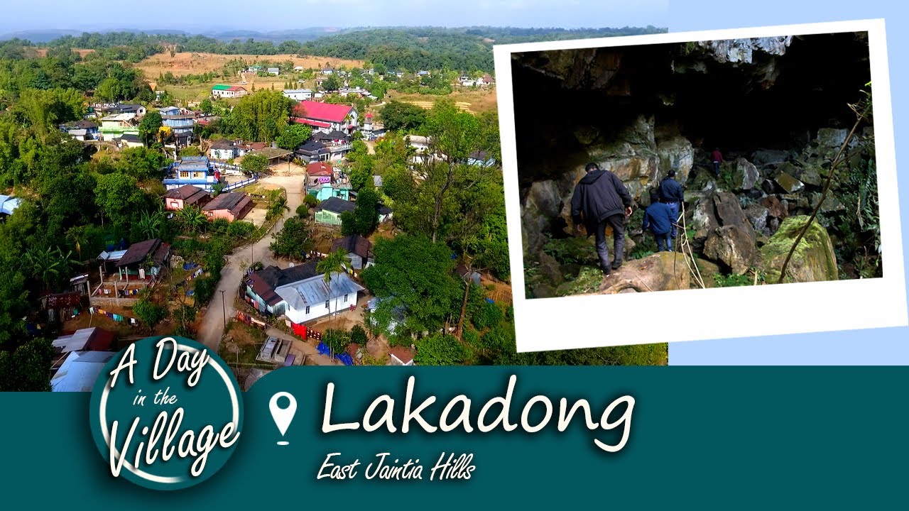 A DAY IN THE VILLAGE LAKADONG