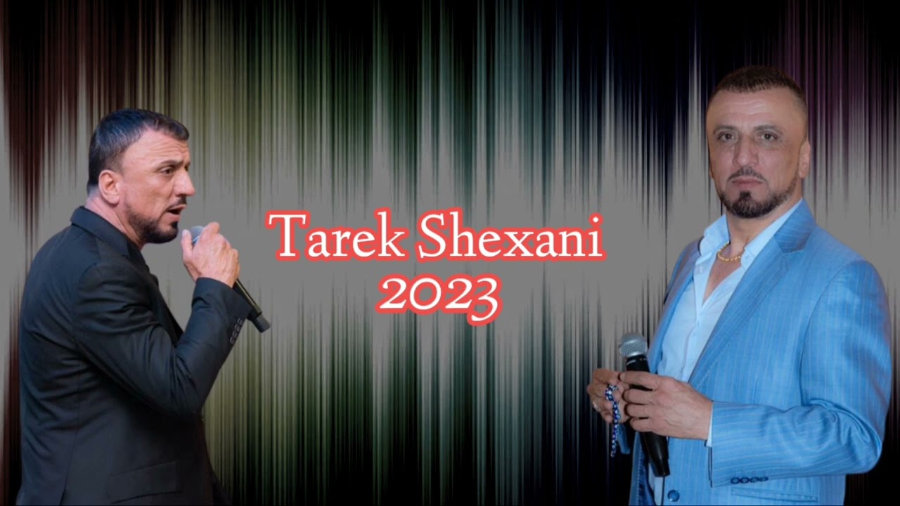 Tarek Shexani 2023 طارق شيكاني Full Shexani N&ucirc; #tarekshexani