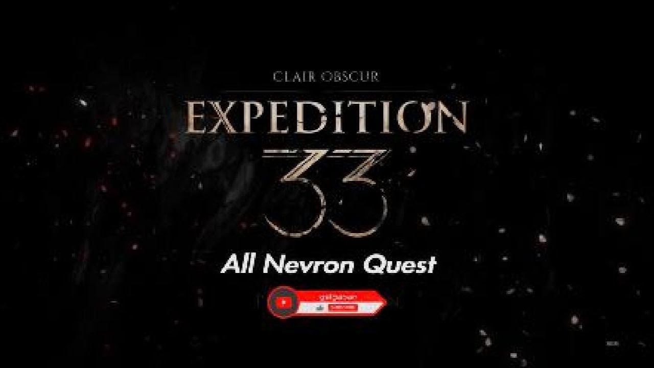 All Nevron Quest Aiding the Enemy Trophy guide in Clair obscur Expedition 33