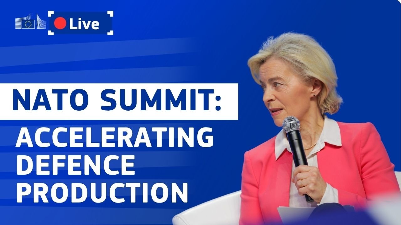 Accelerating the Production of Defence Equipment: President von der Leyen at the 2026 NATO Summit