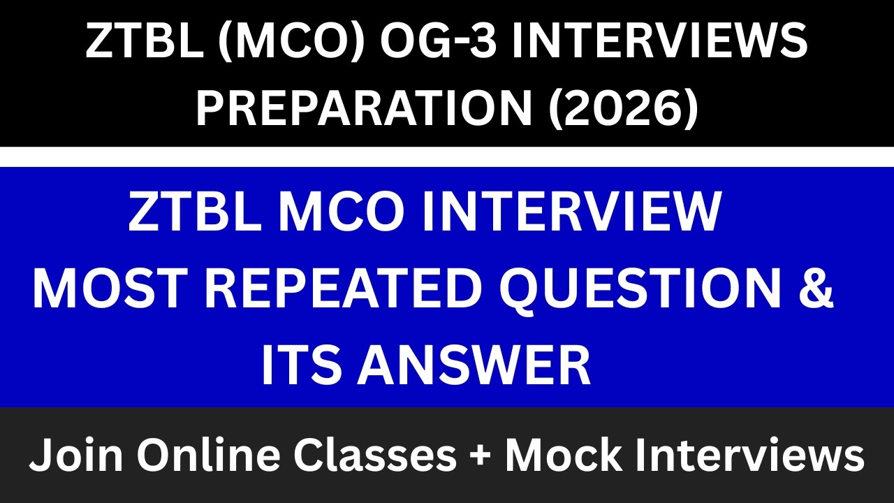 ZTBL Mobile Credit Officer (MCO) Interview Most Repeated Questions 2026