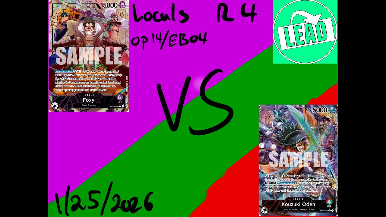 OPTCG OP14/EB04 Locals: Round 4 P Foxy VS R/G Oden