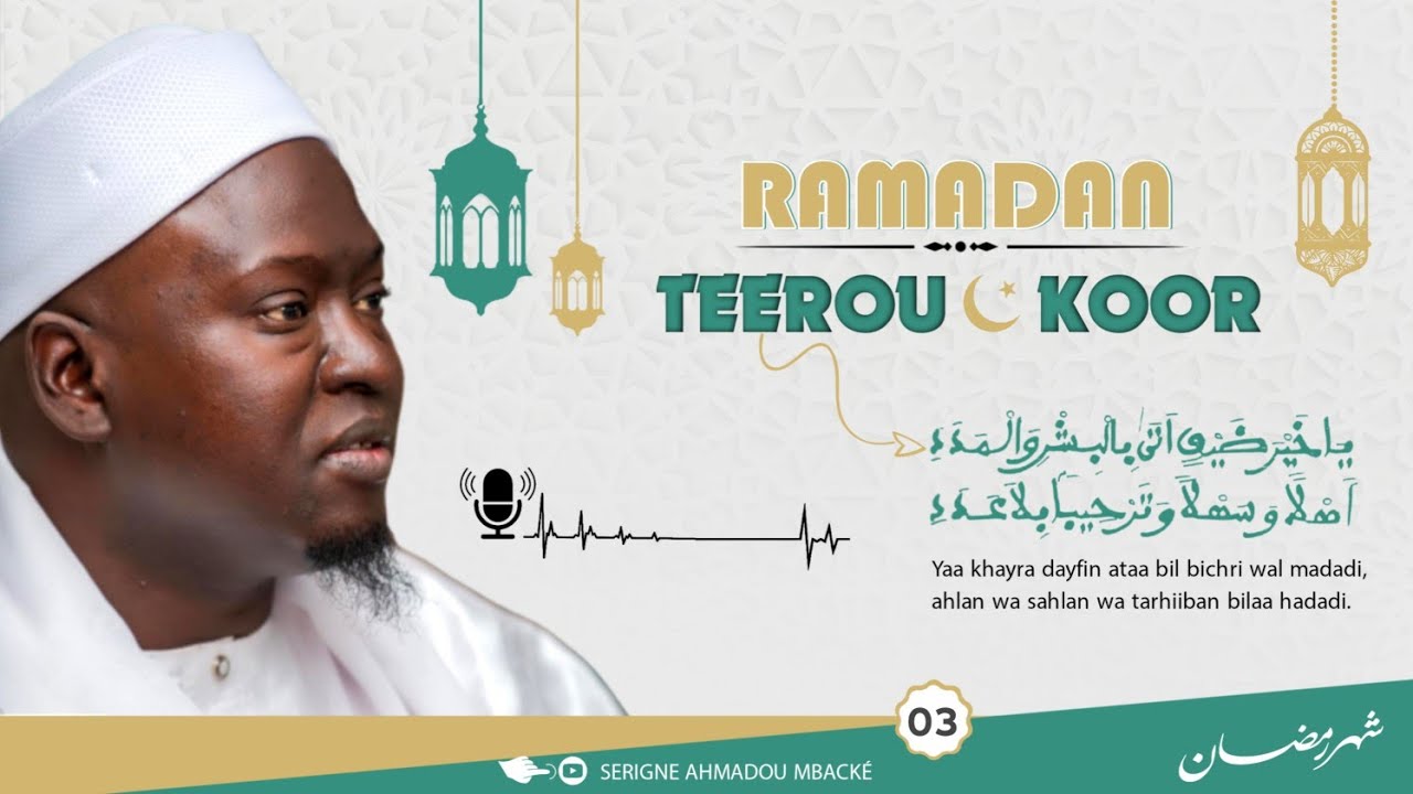 #03 YOBBALU WEEROU KOOR / Serigne Ahmadou Mbacké 
