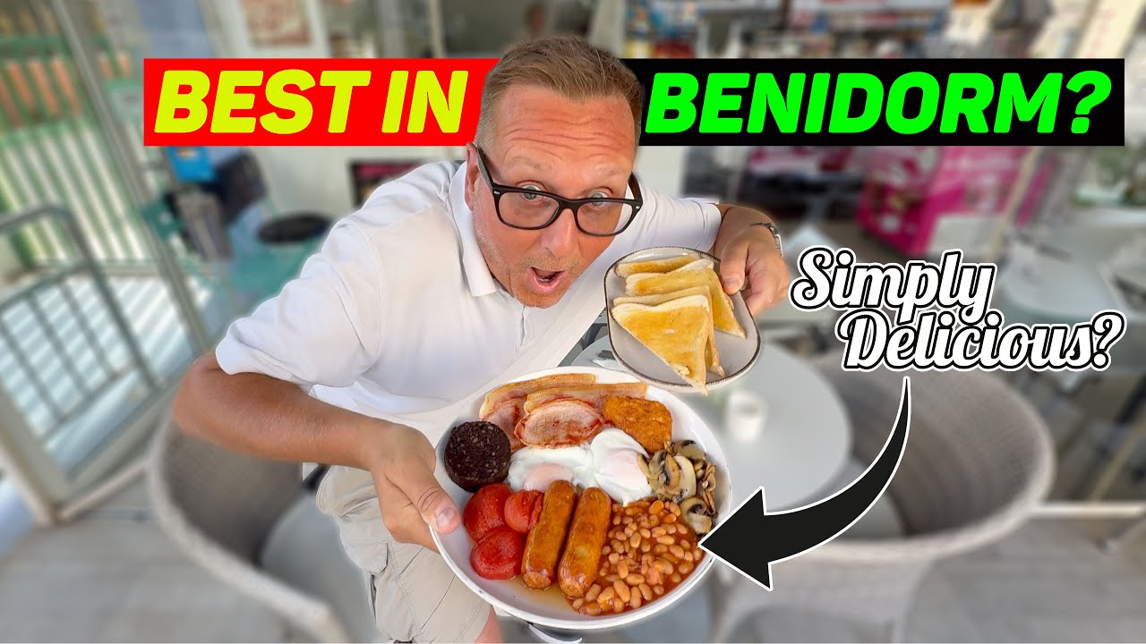 a SIMPLY DELICIOUS Full English BREAKFAST in BENIDORM!