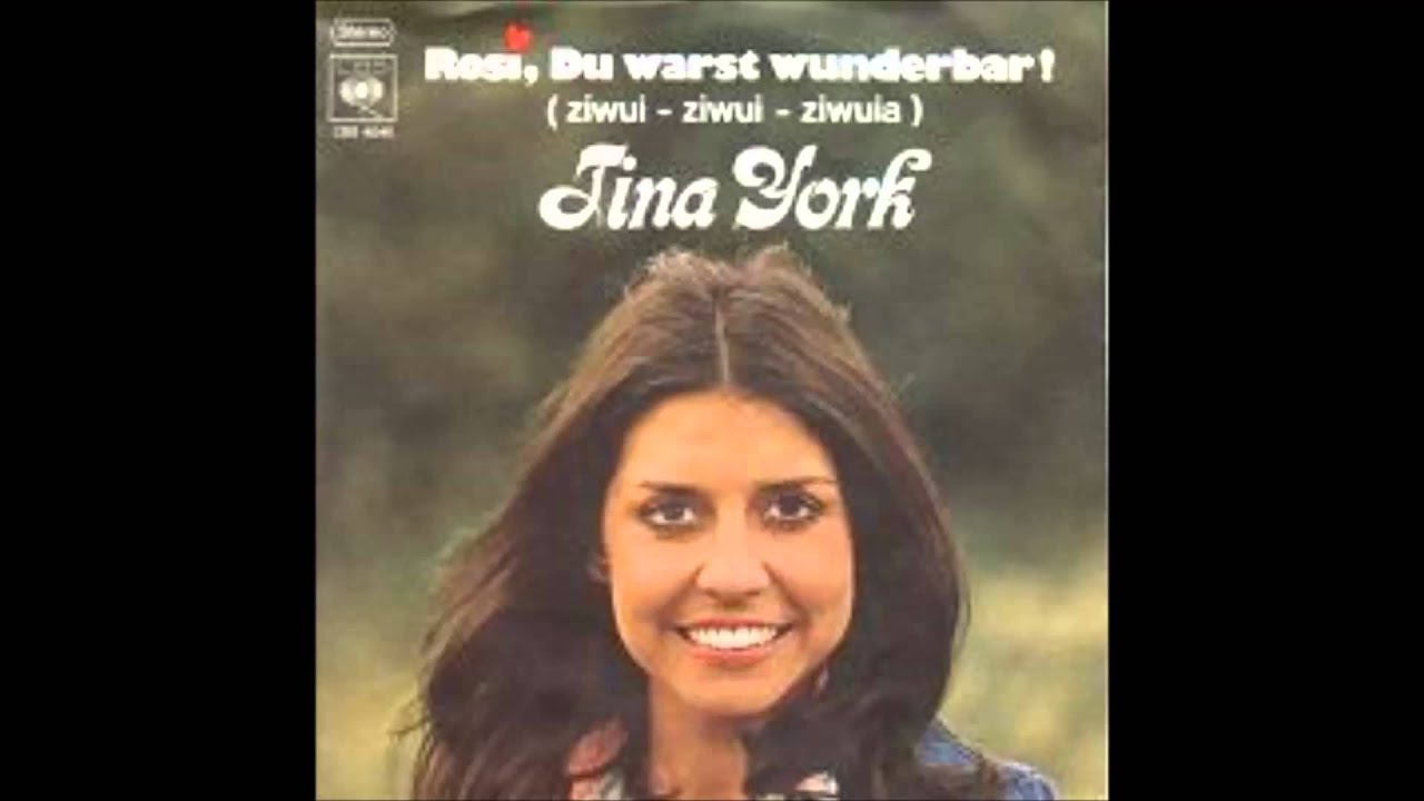 TINA YORK - ROSI, DU WARST WUNDERBAR! (ZIWUI - ZIWUI - ZIWUIA)