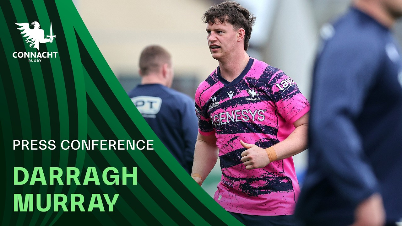 Darragh Murray | Weekend to remember with Ireland, Back training with Connacht, Interpro derby