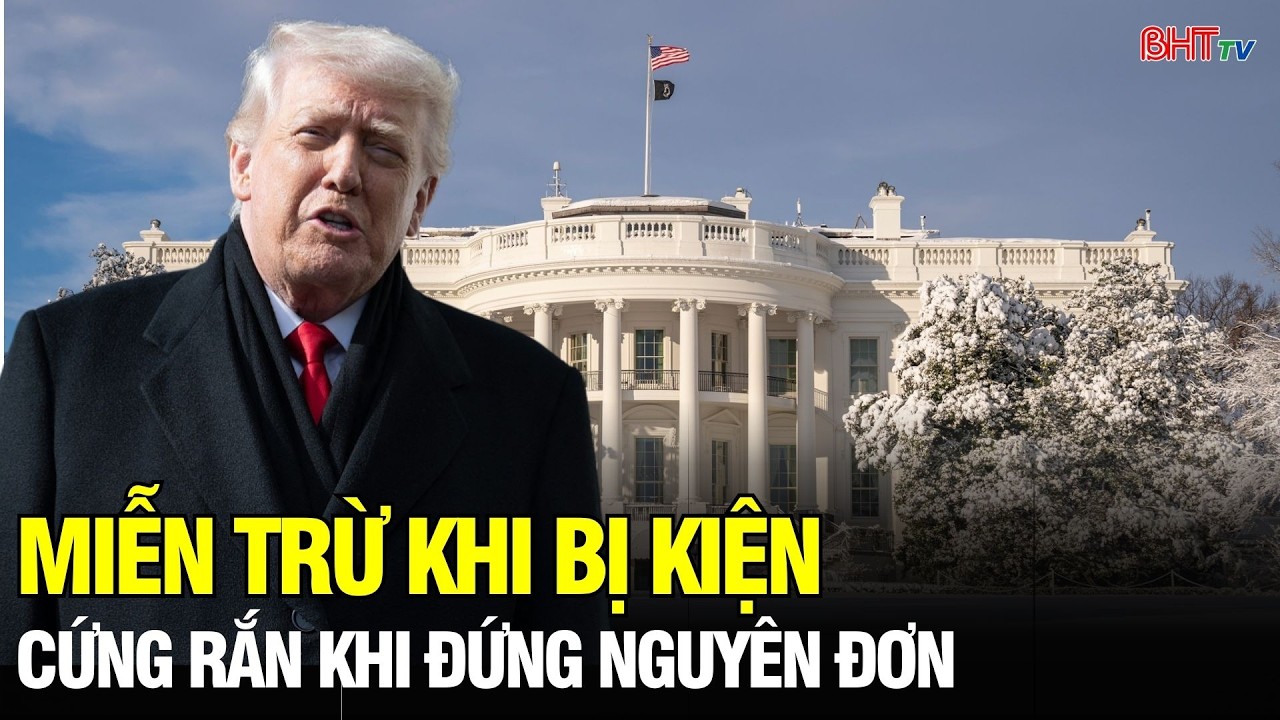 “Quá Bận Để Hầu Tòa, Nhưng Sẵn Sàng Ra Tòa”Thế Lưỡng Nan Miễn Trừ Của Tổng Thống Trump