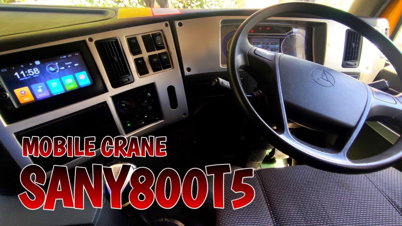 CARA MENGOPERASIKAN MOBIL CRANE SANY STC800T5
