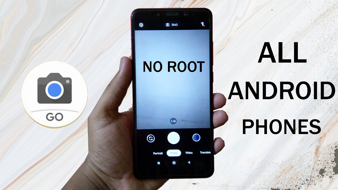 GCam Go Edition For Any Android Devices | No Root