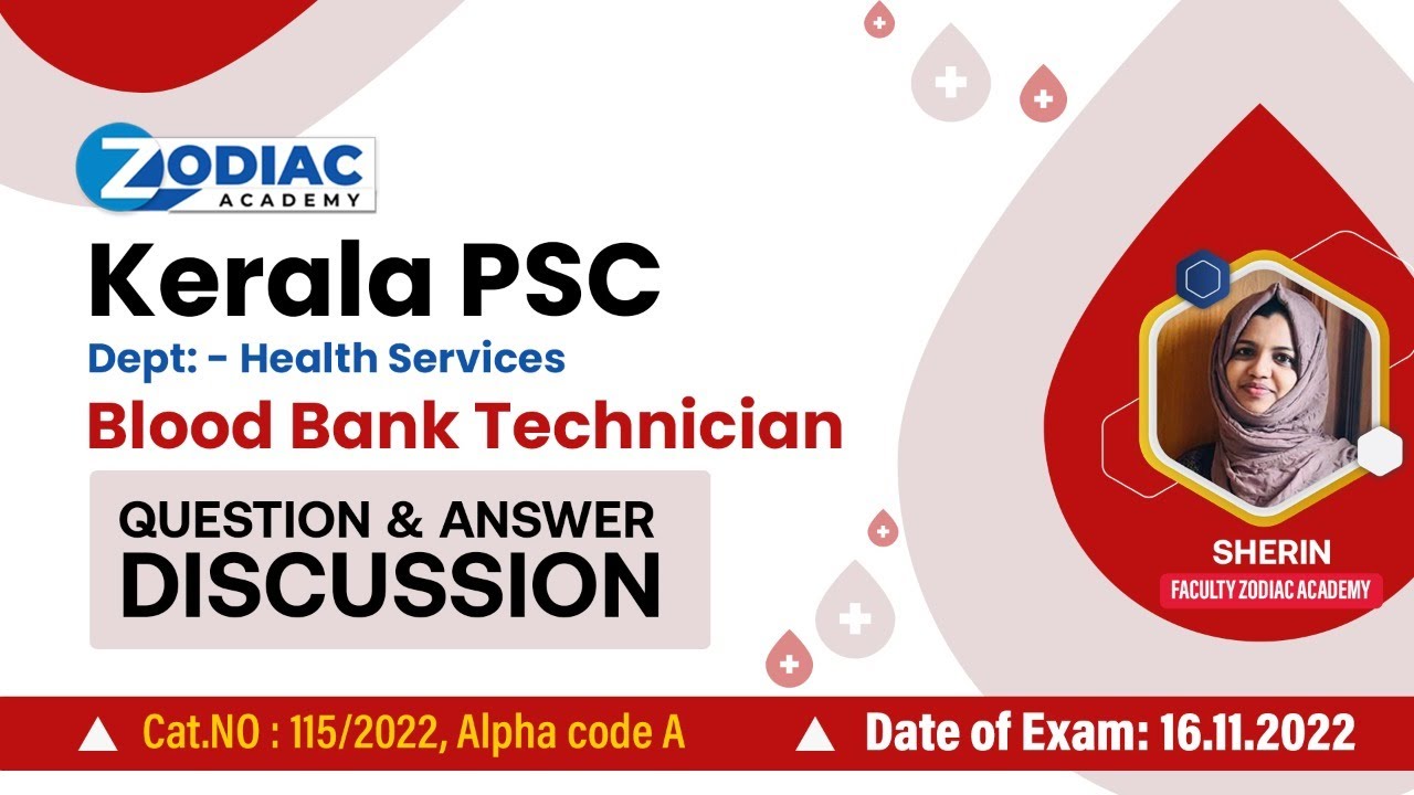 BLOOD BANK TECHNICIAN GRADE -2 Q&A DISCUSSION|| Kerala PSC Cat.NO : 115/2022 ||
