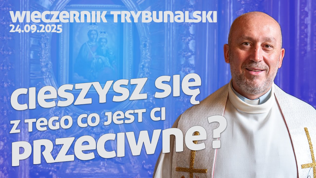 Nadzieja zawieść nie może! - Wieczernik Trybunalski 24 września 2025 - o. Grzegorz Ginter SJ
