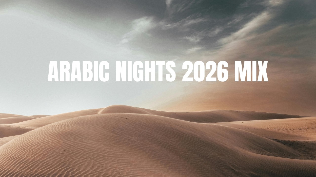 Epic Desert Journey - Mystic Dunes 2026 Mix