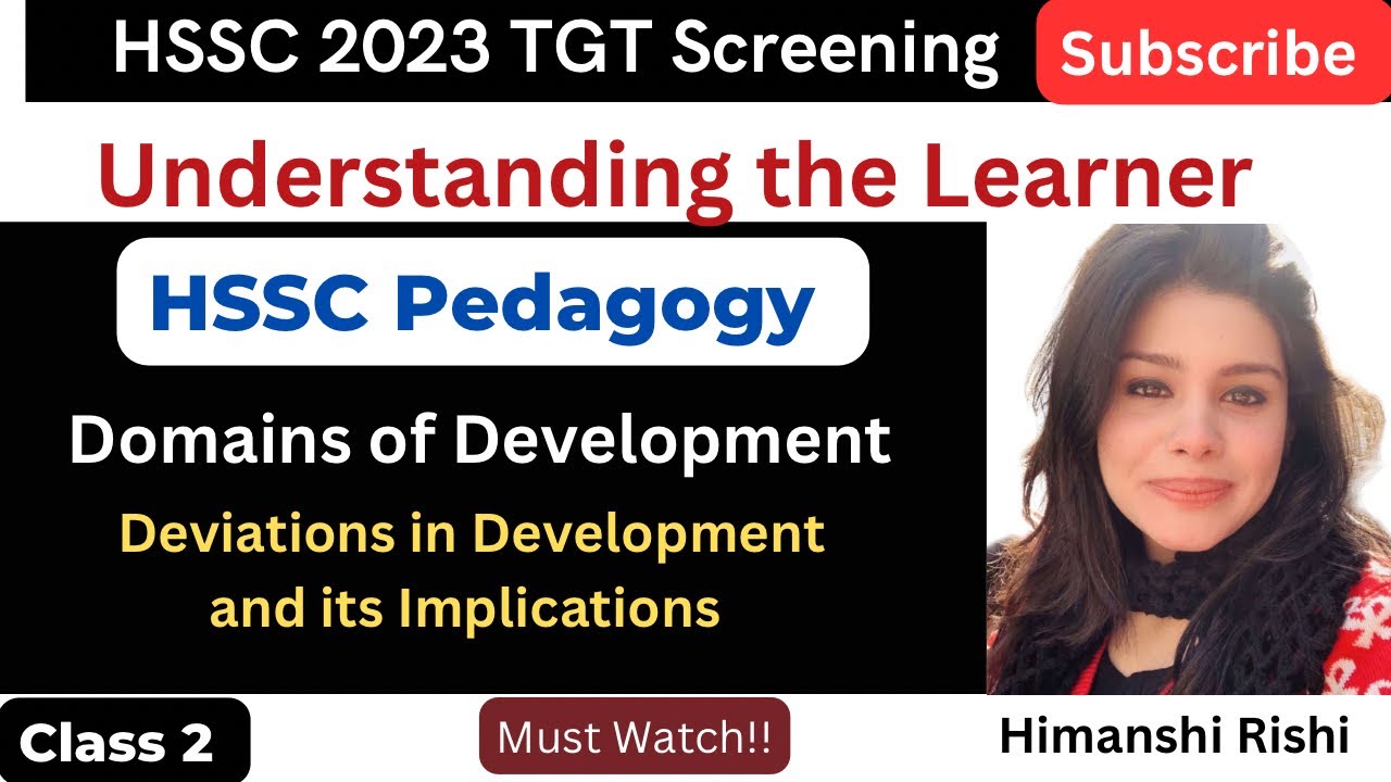 HSSC TGT Screening l Domains of Development l Deviations in Development l HSSC CDP l HSSC 2023