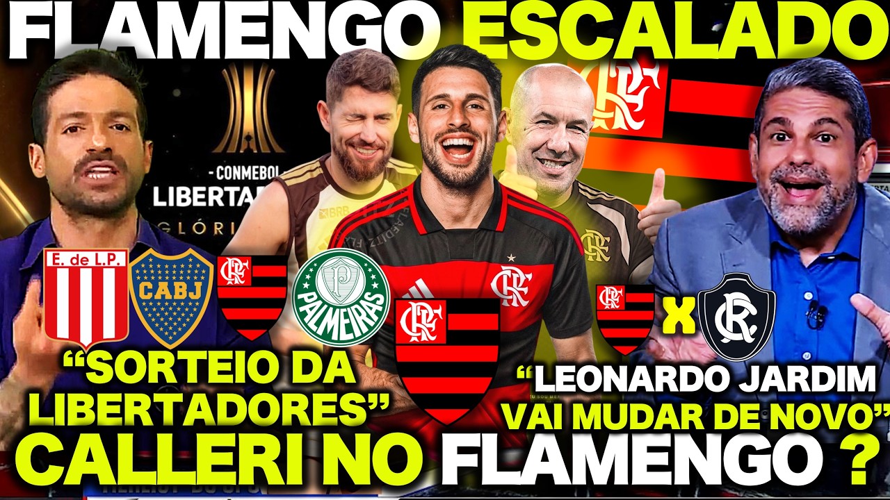 FLAMENGO ESTÁ ESCALADO ! É ASSIM QUE O FLAMENGO VAI JOGAR ! CALLERI no MENGÃO ? FLAMENGO X REMO