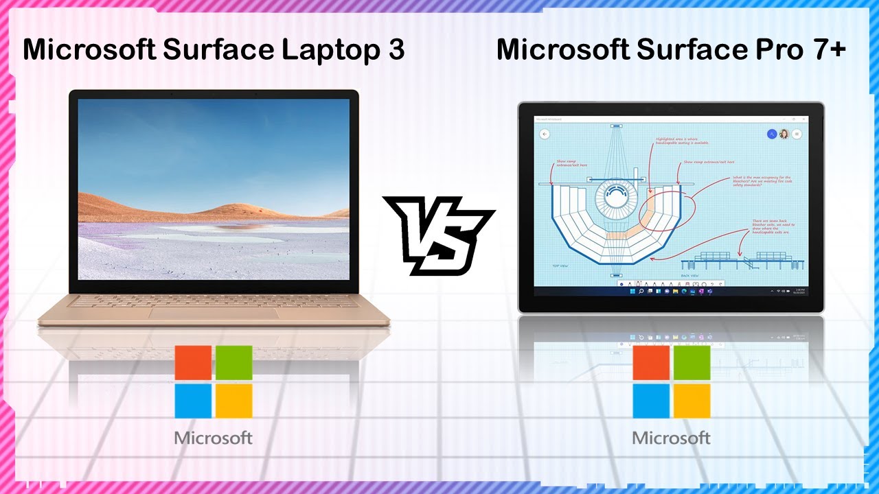 MICROSOFT SURFACE PRO 7 PLUS VS MICROSOFT SURFACE LAPTOP 3